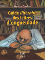 guide litteraire des lettres d'engueulade